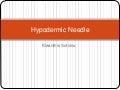 Hypodermic needle