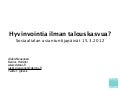 Hyvinvointia ilman talouskasvua?