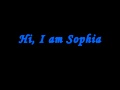 I am Sophia