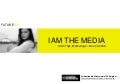 I Am The Media