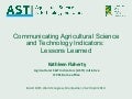 Communicating Agricultural Science and Technology Indicators: Lessons Learned