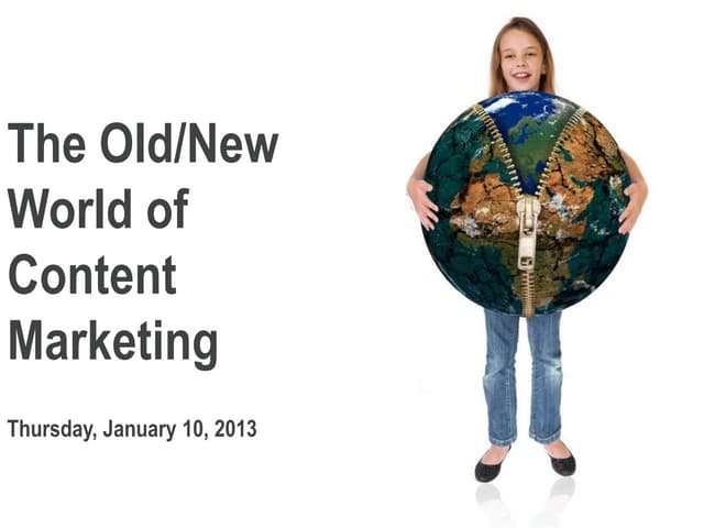 The brave new/old world of Content Marketing!