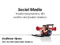Social Media: Transforming business, ROI and the role of public relations