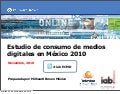 Estudio de Consumo de Medios Digitales 2010