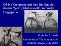 Off the Computer and Into the Saddle: Local Cycling Media and Community Engagement 