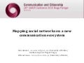Mapping social networks on a new communication ecosystem
