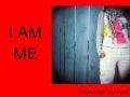 I Am Me