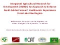 Buruchara - Integrated Agricultural Research for Development (IAR4D): An Approach to Enhance Small-holder Farmers’ Livelihoods: Experiences from Lake Kivu Region