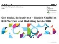 Get social, do business – Soziale Kanäle im B2B Vertrieb und Marketing bei der IBM