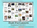 iBuild iPad Lessons: TCEA 2012