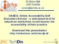 OASES: Online Accessibility Self Evaluation Service - a web-based tool for education institutions to self-assess the accessibility of their practice 