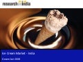 sanjeevchainani Icecreammarket india-sample-090703031302-phpapp01