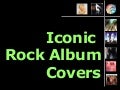 Iconic Rock Album Covers