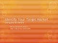 Identify your target market using social media