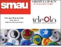 Vendite e Loyalty tra Social Media e Mobile - SMAU 2012