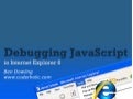 Debugging Javascript in IE6