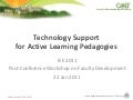 Technology Support for Active Learning Pedagogies