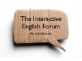 The Interactive English Forum