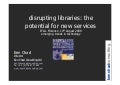 Ifla Satelliet Florence09 Disrupting Libraries Potential For New Services