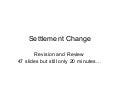 Igcse Settlement Change Review