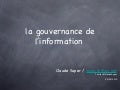 La gouvernance de l information