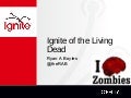 Ignite ofthelivingdead
