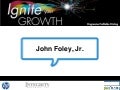 Ignite Your Growth for Printers by interlinkONE's and Grow Socially's John Foley, Jr.