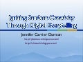 Igniting Student Creativity Through Digital Storytelling