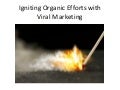 Igniting Organic SEO Efforts with Viral Marketing