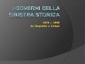 I governi della sinistra da Depretis a Crispi