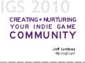Creating + Nurturing Your Indie Game Community