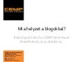 Mi a helyzet a blogokkal?