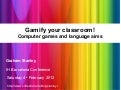Gamify your classroom!
