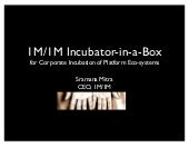 The 1M/1M Incubator-in-a-Box for Co...
