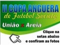 Ii copa anguera de futebol society   areia x união