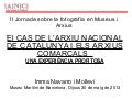 El Cas de l'Arxiu Nacional de Catalunya i els arxius comarcals / Imma Navarro i Molleví, ANC