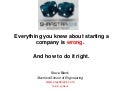 Everything You Knew About Startups is Wrong, And How to Make it Right