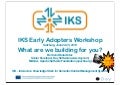 IKS early adopters workshop: what are we building?
