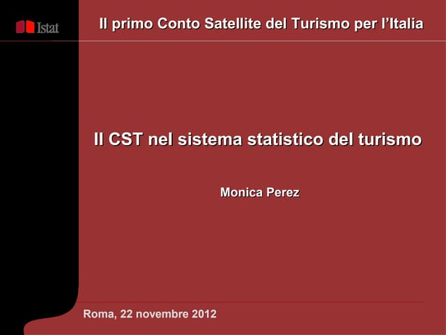 M. Perez - Il CST nel sistema statistico del turismo