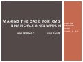 Il 2011 Making the Case for CMS!