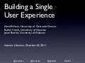 Building a Single User Experience
