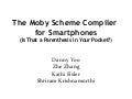 The Moby Scheme Compiler for Smartphones
