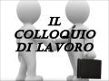 Il colloquio di lavoro