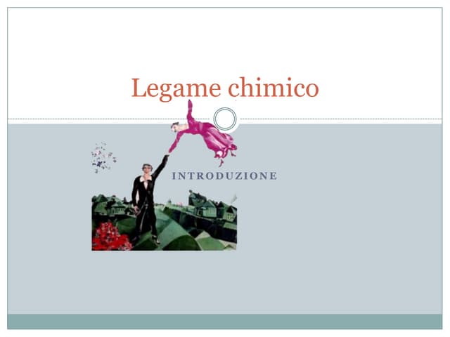 Il legame chimico introduzione