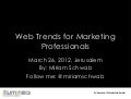 Monthly web trends - March 2012 - by Miriam Schwab