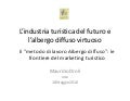 Il metodo di lavoro albergo diffuso le frontiere del marketing turistico
