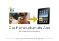 Das Fernstudium als App - wbv-Fachtagung 2012 - Dörte Giebel / ILS.de
