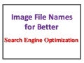 Image File Names for Better Search Engine Optimization