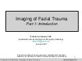 Imaging Of Facial Trauma Part 1