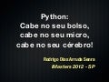 Cases de Python no 7Masters 2012